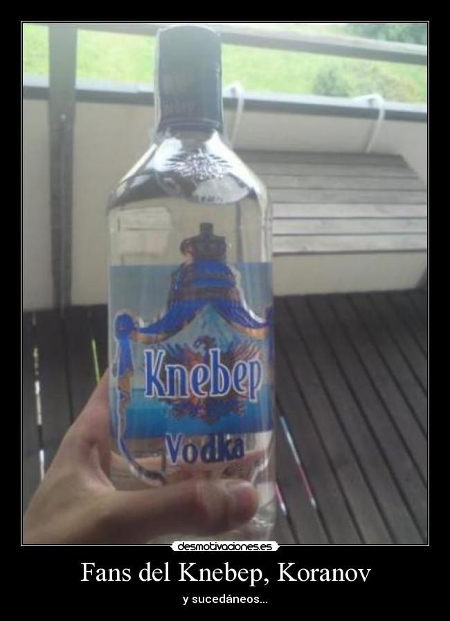 Fans del Knebep, Koranov -