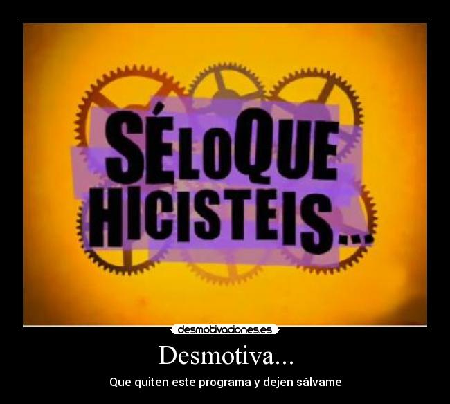Desmotiva... - 