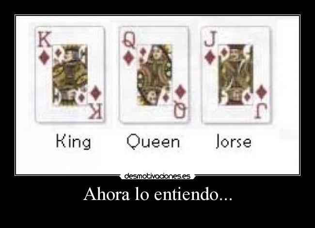 carteles king queen jorse desmotivaciones
