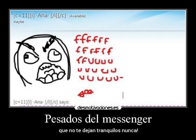 Pesados del messenger -