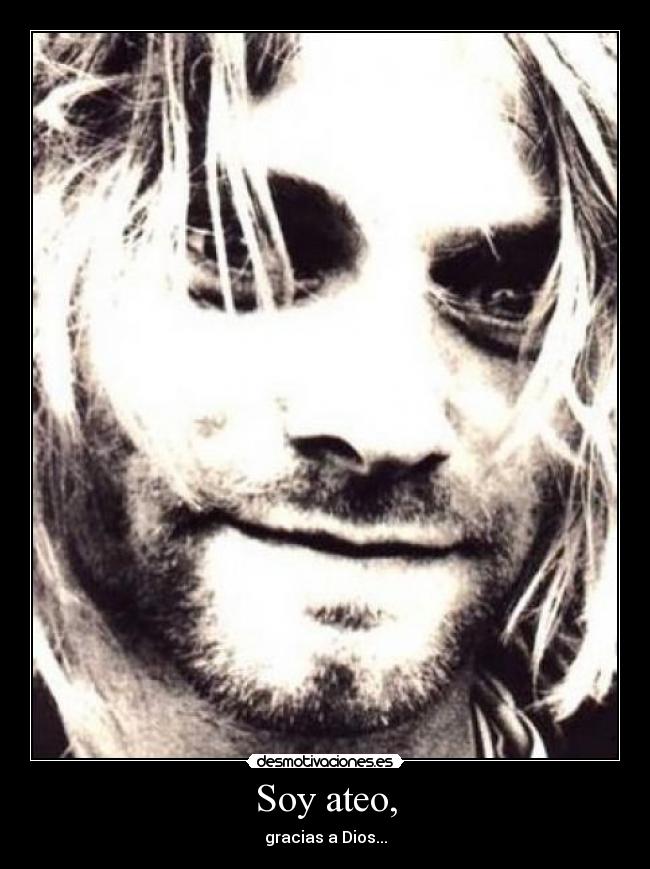 Soy ateo, - gracias a Dios...