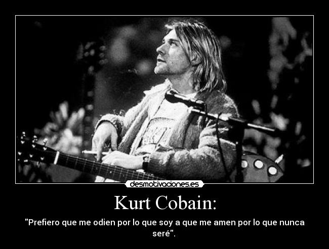 Kurt Cobain: - 