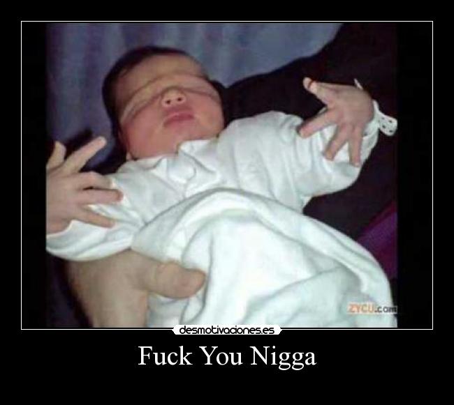 carteles nigga desmotivaciones