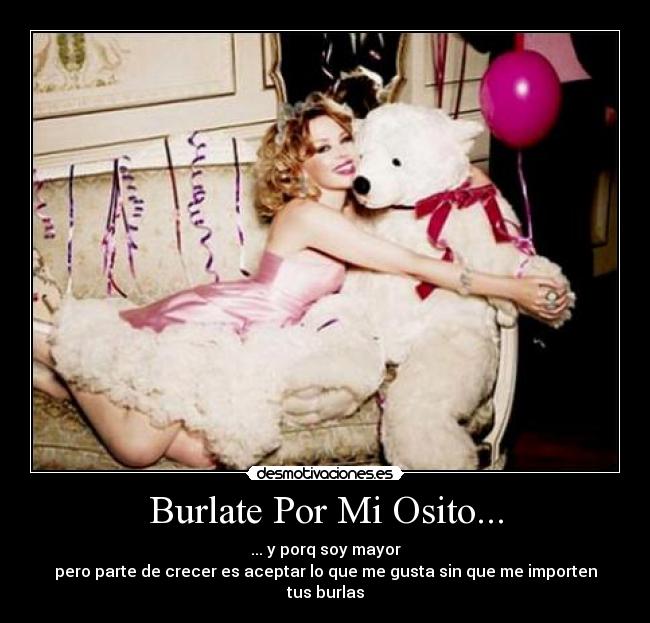 Burlate Por Mi Osito... -