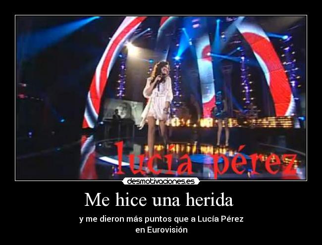 Me hice una herida -