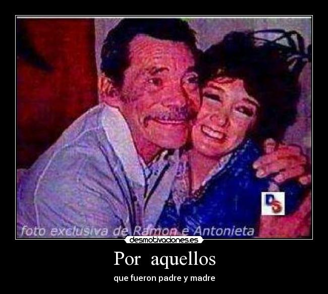 Por  aquellos - 
