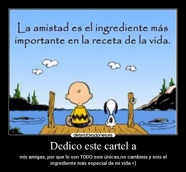 Dedico este cartel a -