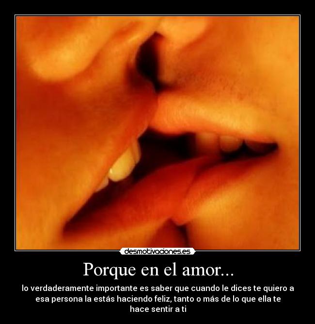 Porque en el amor... -