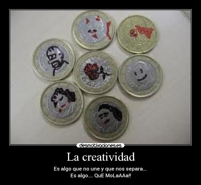 La creatividad -