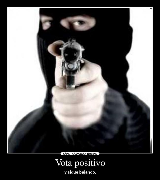 Vota positivo -