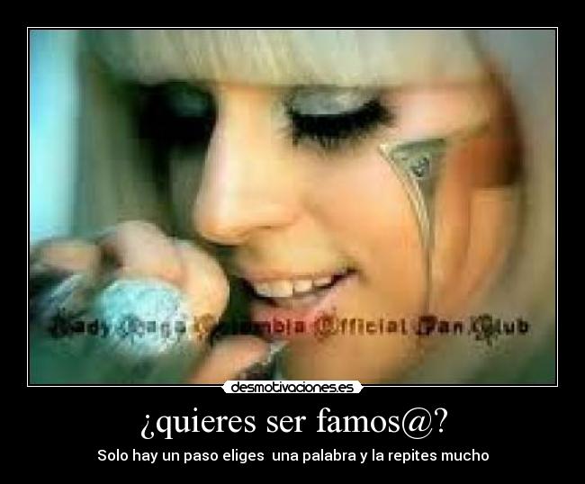 ¿quieres ser famos@? -