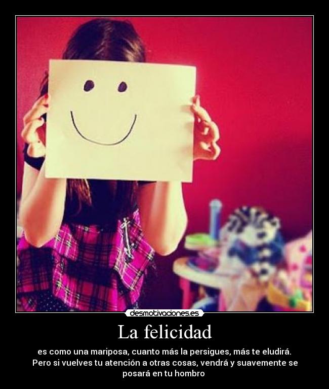 La felicidad -