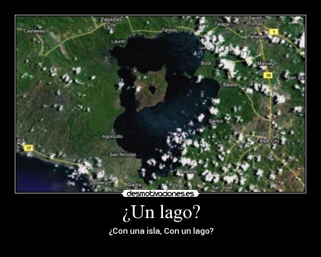 ¿Un lago? -