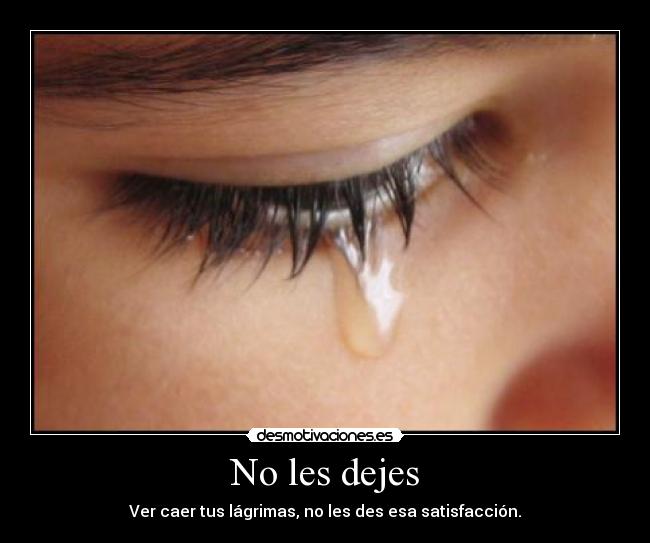 No les dejes - 
