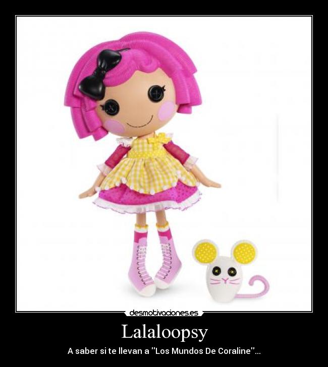 Lalaloopsy - 