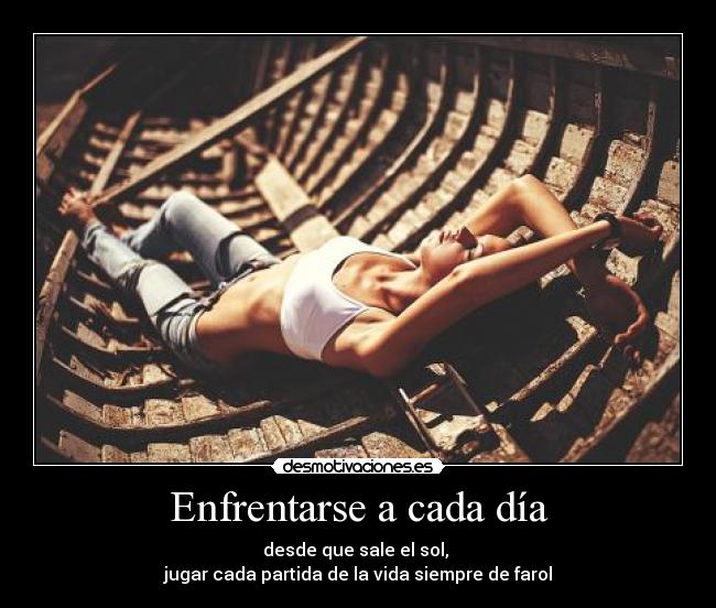 Enfrentarse a cada día -