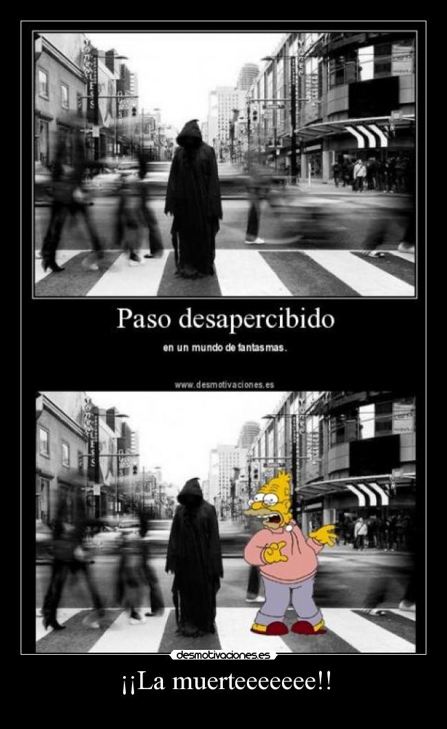 ¡¡La muerteeeeeee!! - 
