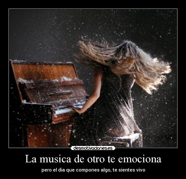 La musica de otro te emociona - 