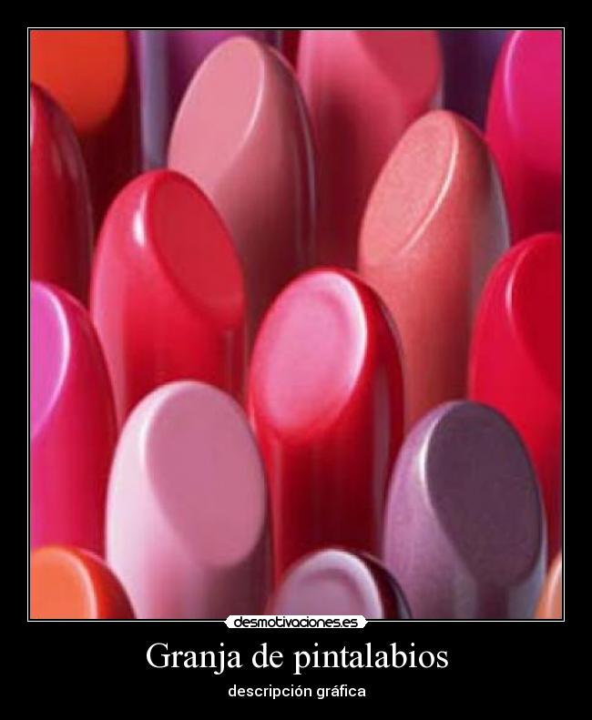 Granja de pintalabios -