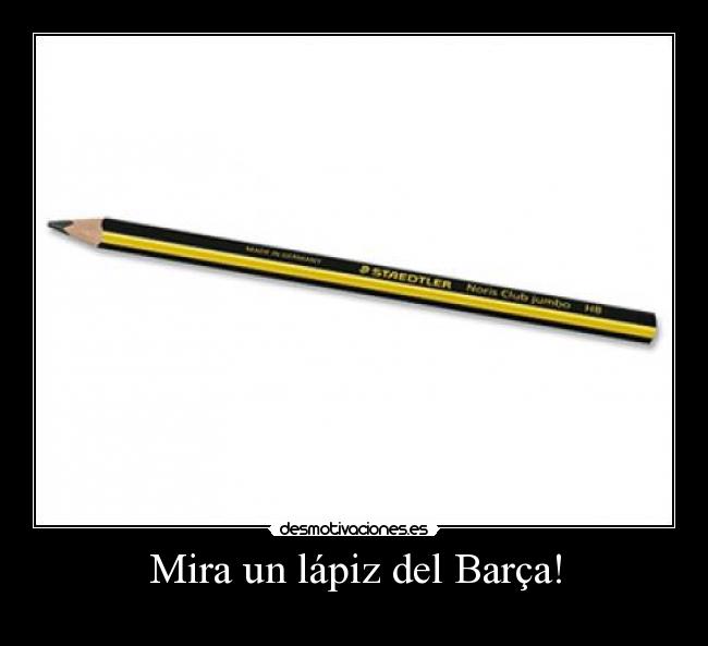 Mira un lápiz del Barça! - 