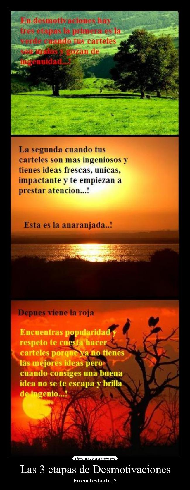 Las 3 etapas de Desmotivaciones -