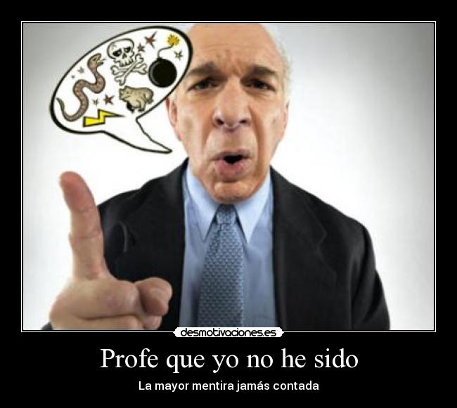 Profe que yo no he sido - 