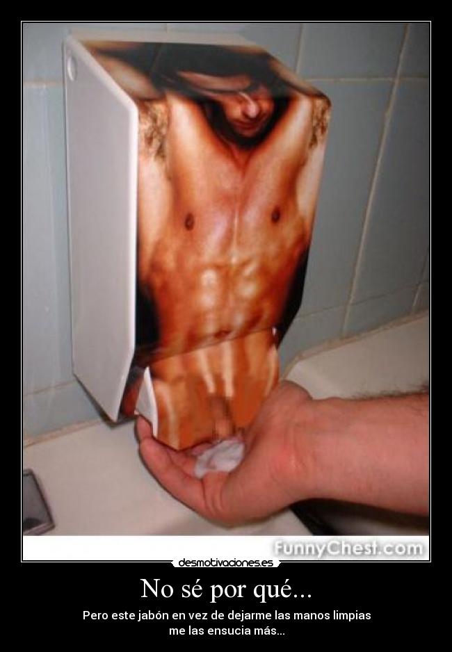 carteles jabon hombre humor desmotivaciones