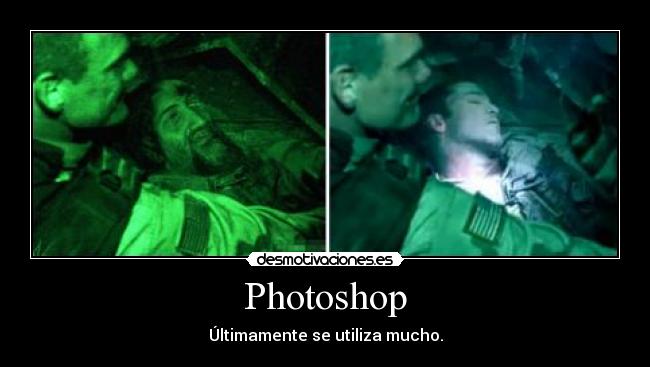 Photoshop - Últimamente se utiliza mucho.