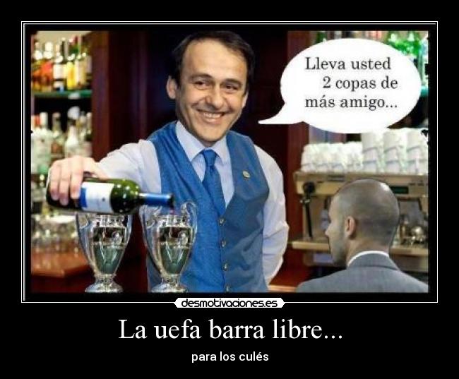 La uefa barra libre... - para los culés