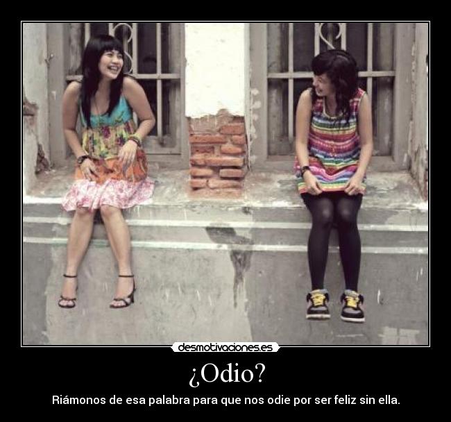 ¿Odio? - 