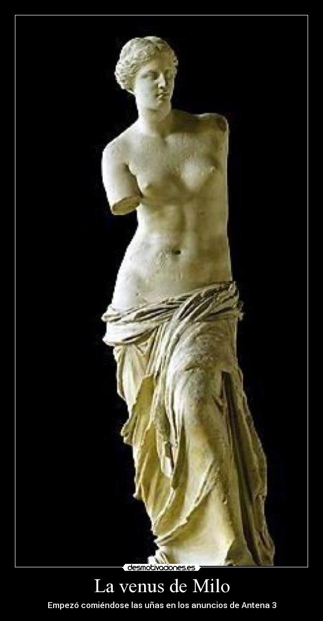 carteles venus milo desmotivaciones