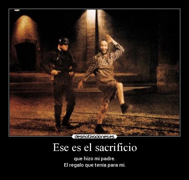 Ese es el sacrificio -