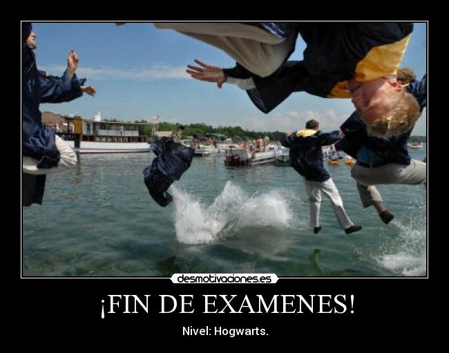 ¡FIN DE EXAMENES! -