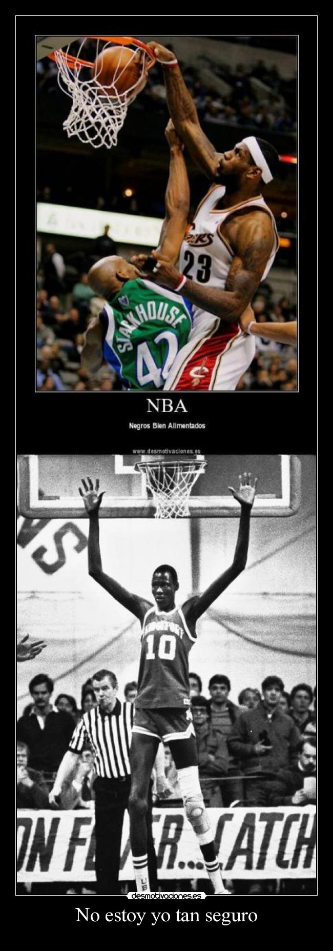 No estoy yo tan seguro -