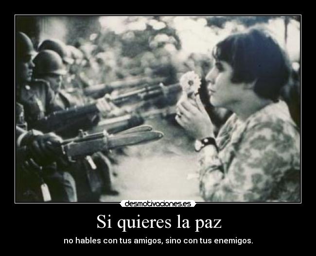Si quieres la paz - 