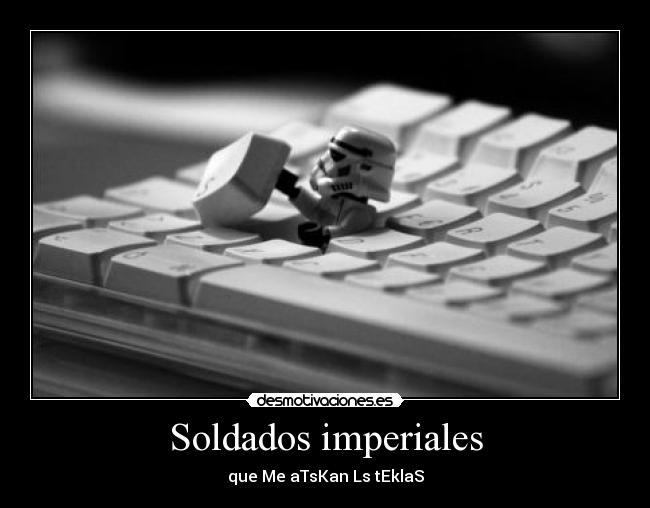 Soldados imperiales -