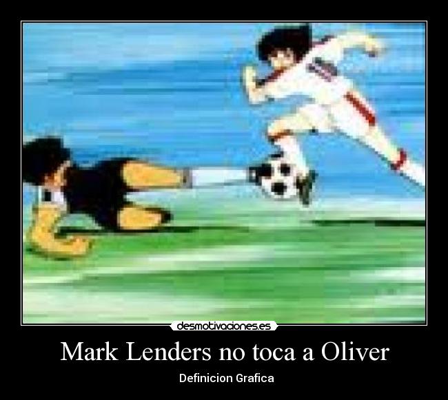 Mark Lenders no toca a Oliver -