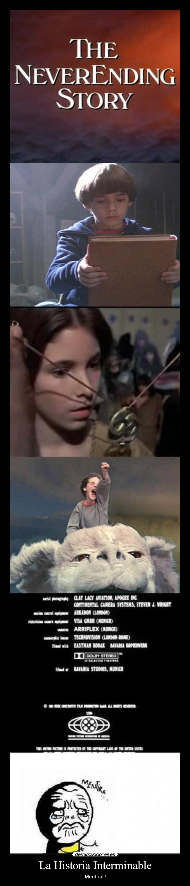 La Historia Interminable - Mentira!!!