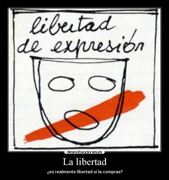 carteles libertad libertad desmotivaciones