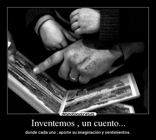 Inventemos , un cuento... - 