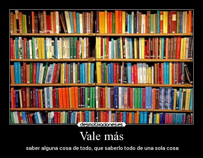Vale más -