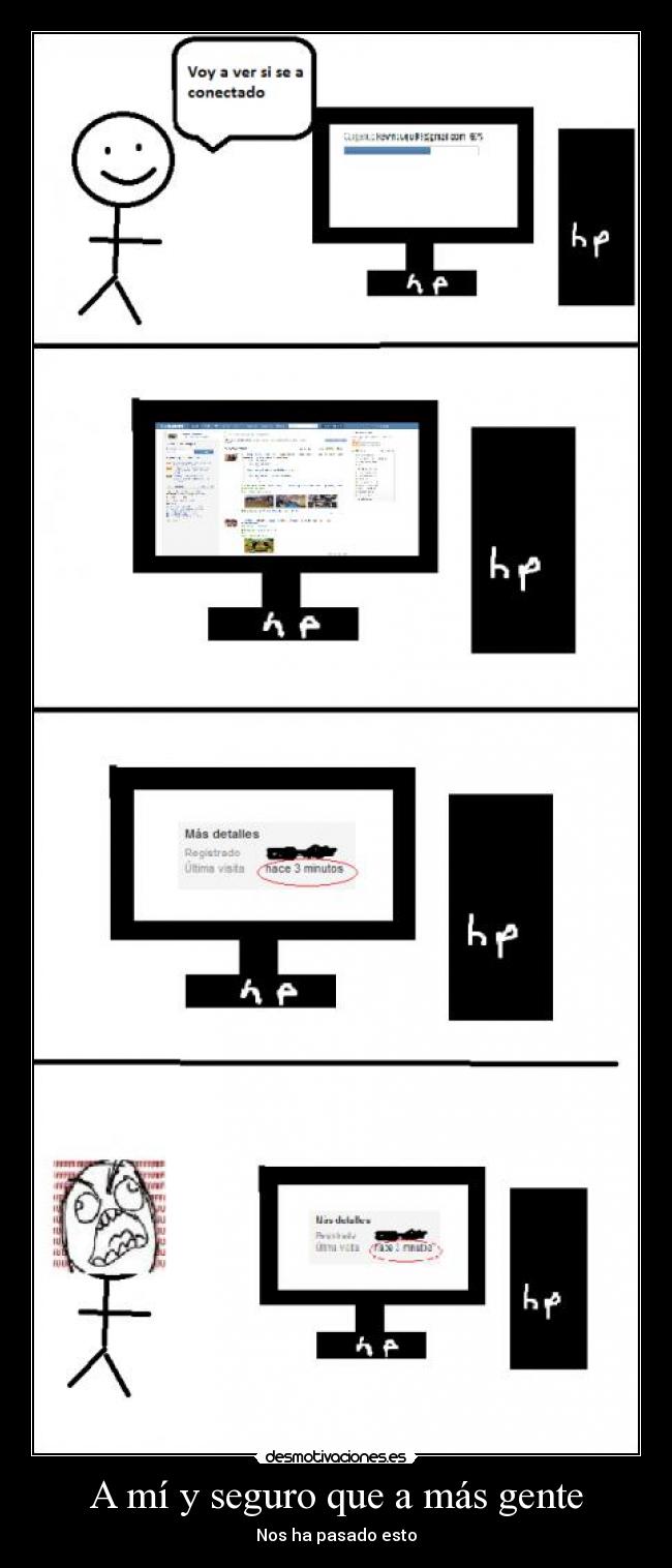 A mí y seguro que a más gente - Nos ha pasado esto