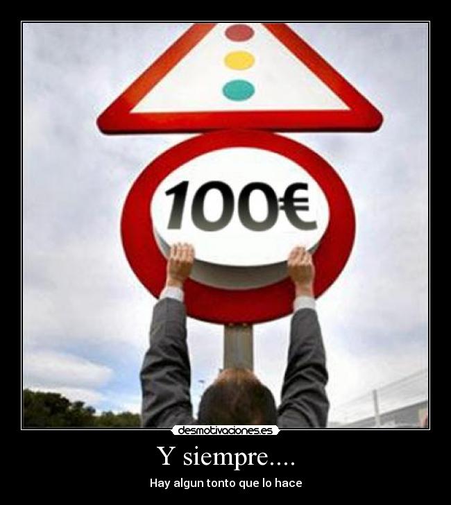 Y siempre.... -