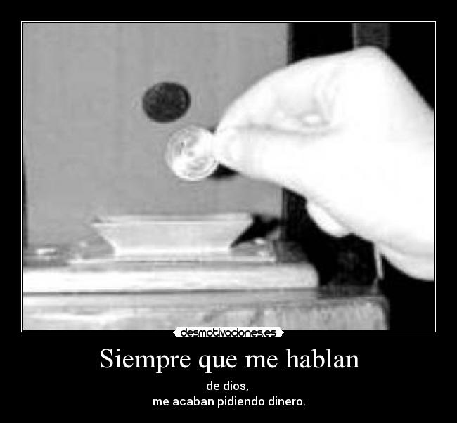 Siempre que me hablan -