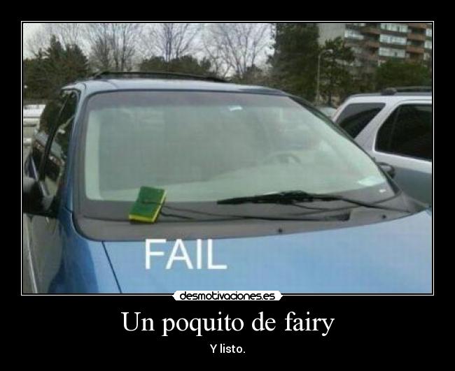 Un poquito de fairy - Y listo.