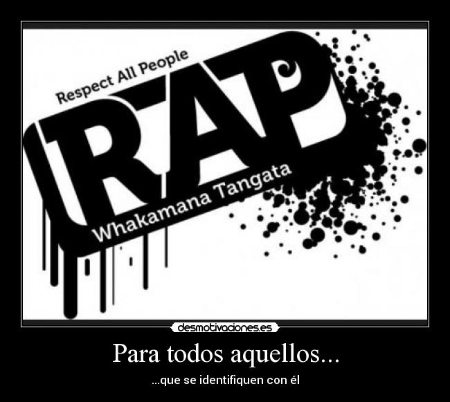 Para todos aquellos... - ...que se identifiquen con él