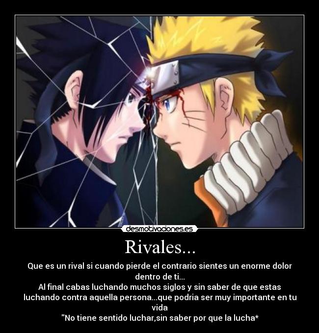 Rivales... -