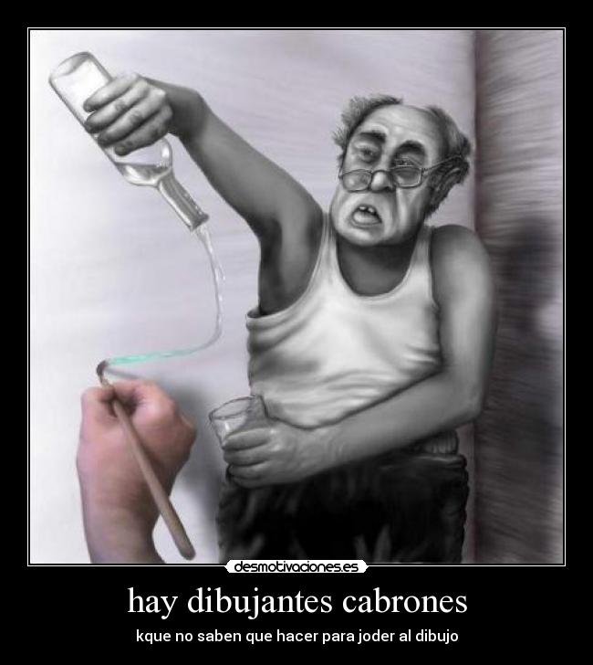 hay dibujantes cabrones -
