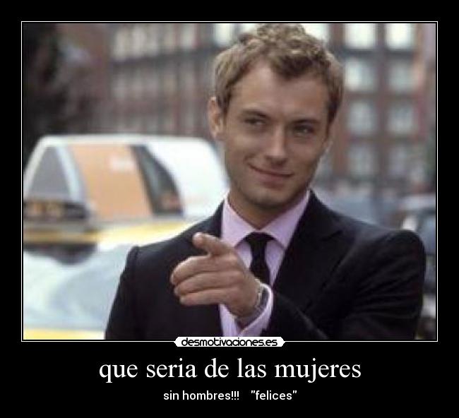 que seria de las mujeres -