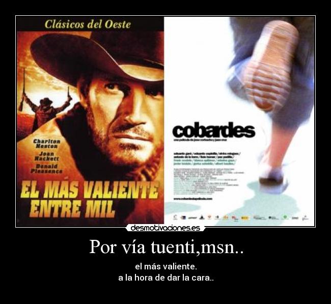 Por vía tuenti,msn.. - 